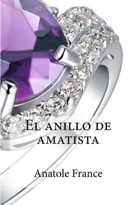 El Anillo de Amatista (Spanish Edition)